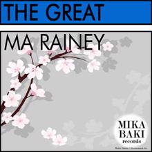 Ma Rainey: The Great