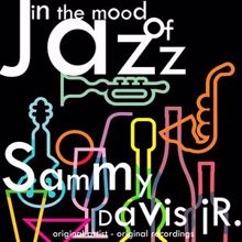 Sammy Davis Jr.: Can't You See I Have the Blues (Remastered)