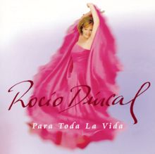 Rocío Dúrcal: El Amor Que Tenia