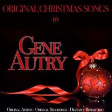 Gene Autry: Original Christmas Songs