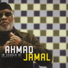 Ahmad Jamal: In Search Of