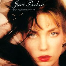 Jane Birkin: Baby Alone In Babylone