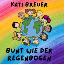 Kati Breuer: Bunt wie der Regenbogen