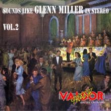 Frank Valdor & His Orchestra: Sounds like Glenn Miller in Stereo, Vol.2