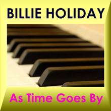 Billie Holiday: AS TIME GOES BY