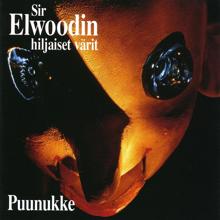 Sir Elwoodin Hiljaiset Värit: Puunukke