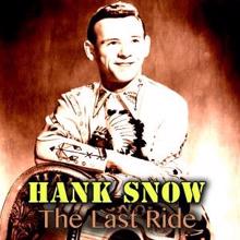 Hank Snow: The Last Ride