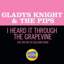 Gladys Knight & The Pips: I Heard It Through The Grapevine (Live On The Ed Sullivan Show, March 29, 1970) (I Heard It Through The GrapevineLive On The Ed Sullivan Show, March 29, 1970)