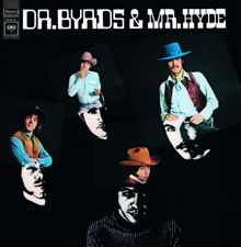 The Byrds: Dr. Byrds And Mr. Hyde