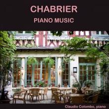 Claudio Colombo: Chabrier: Piano Music