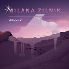 Milana Zilnik: Milana Zilnik, Vol. 2