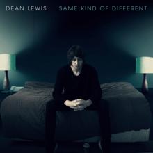 Dean Lewis: Same Kind Of Different