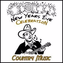 The New Country All-Stars: New Years Eve Celebration: Country Music