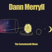 Dann Merryll: Like the Light of the Rising Sun