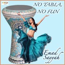 Emad Sayyah: No Tabla, No Fun