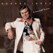 George Jones: I Am What I Am