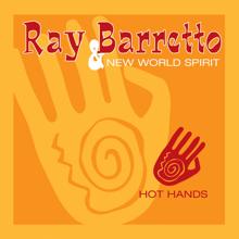 Ray Barretto & New World Spirit: Hot Hands