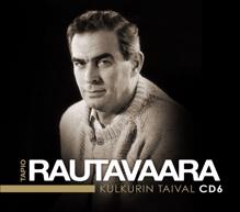 Tapio Rautavaara: Laula, leivo, laula - Sing, Nachtigall, Sing