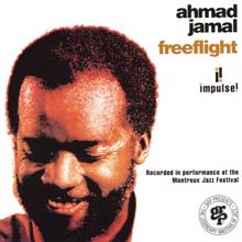 Ahmad Jamal: Freeflight (Live At Montreux Jazz Festival / 1971)