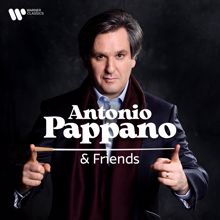 Antonio Pappano: Antonio Pappano & Friends