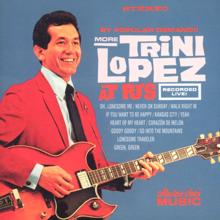 Trini Lopez: More Trini Lopez At PJ's (Live)