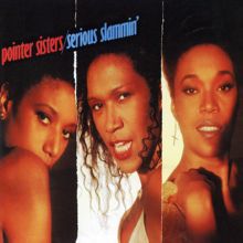 The Pointer Sisters: Serious Slammin' (Expanded Edition)