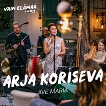 Arja Koriseva: Ave Maria (Vain elämää kausi 11)