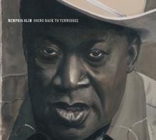 Memphis Slim: Going Back To Tennessee