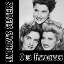 Andrews Sisters: Our Favorites