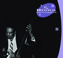 Ray Brown Trio: Take The 'A' Train (Album Version) (Take The 'A' Train)