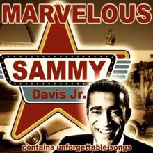 Sammy Davis Jr.: Marvelous