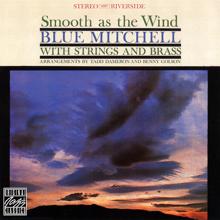 Blue Mitchell: Smooth As The Wind (Remastered 1996) (Smooth As The WindRemastered 1996)