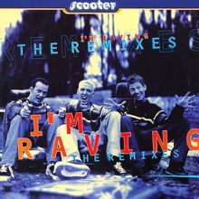 Scooter: I'm Raving (The Remixes)