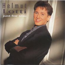 Helmut Lotti: Just For You