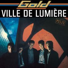 Gold: Ville de lumière (Version Longue)