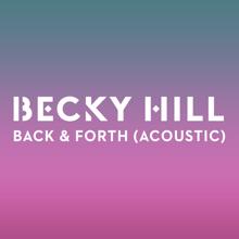 Becky Hill: Back & Forth (Acoustic)