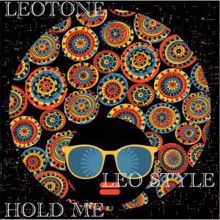 Leotone: Hold Me (Leo Style)