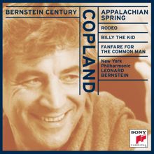 Leonard Bernstein: Copland: Appalachian Spring, Rodeo, Billy the Kid & Fanfare for the Common Man