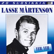 Lasse Mårtenson: 20 Suosikkia / Yeh, Yeh