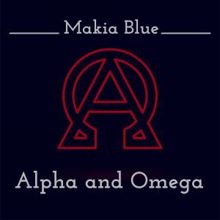 Makia Blue: Alpha and Omega V3