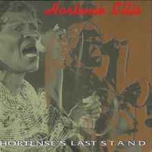 Hortense Ellis: Hortense's Last Stand