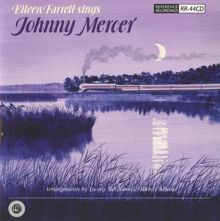 Eileen Farrell: Eileen Farrell Sings Johnny Mercer