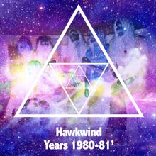 Hawkwind: Hawkwind Years 1980-1981