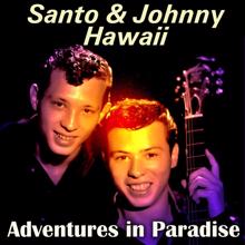 Santo & Johnny: Adventures in Paradise