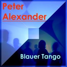 Peter Alexander: Blauer Tango