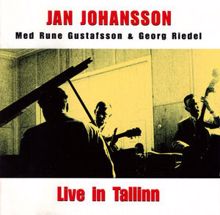 Jan Johansson: Live in Tallinn