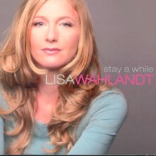 Lisa Wahlandt: Light My Fire