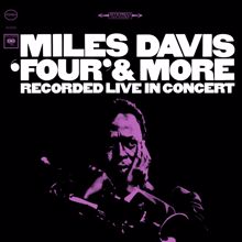 Miles Davis: "Four" & More (2022 Remaster)