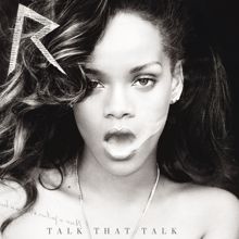 Rihanna: Talk That Talk (Deluxe) (Talk That TalkDeluxe)