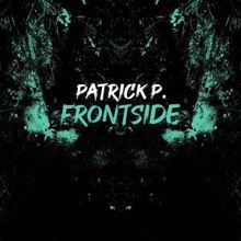 Patrick P.: Frontside